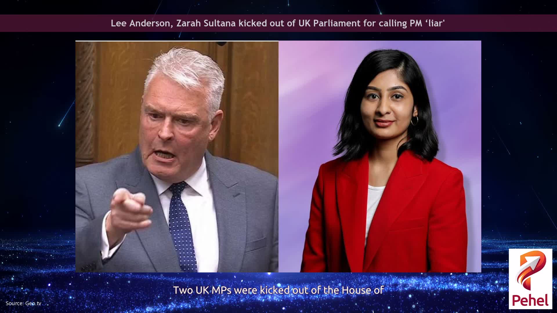 Lee Anderson, Zarah Sultana kicked out of UK Parliament for calling PM ‘liar'