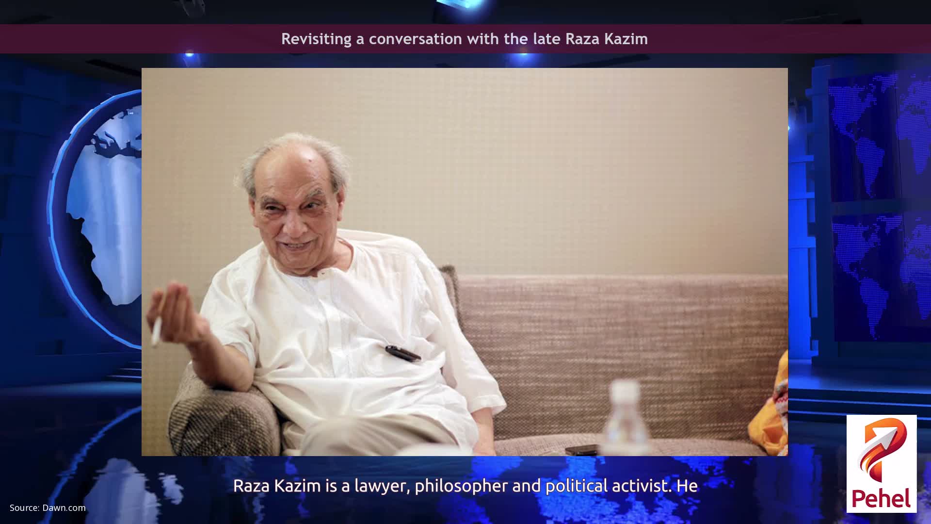 Revisiting a conversation with the late Raza Kazim