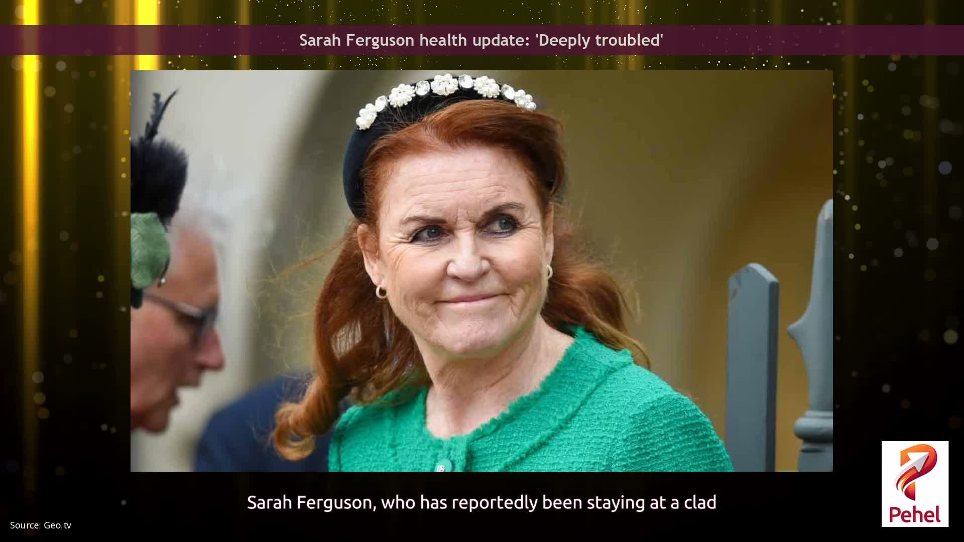 Sarah Ferguson health update: 'Deeply troubled'