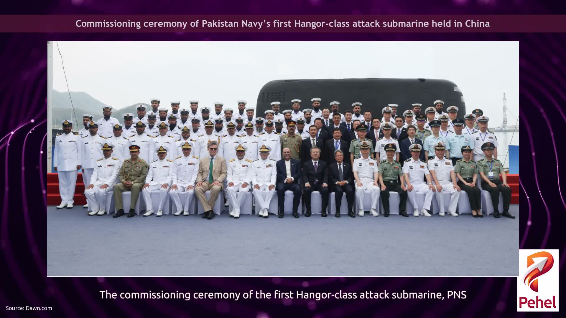 Commissioning ceremony of Pakistan Navy’s first Hangor-class attack submarine held in China