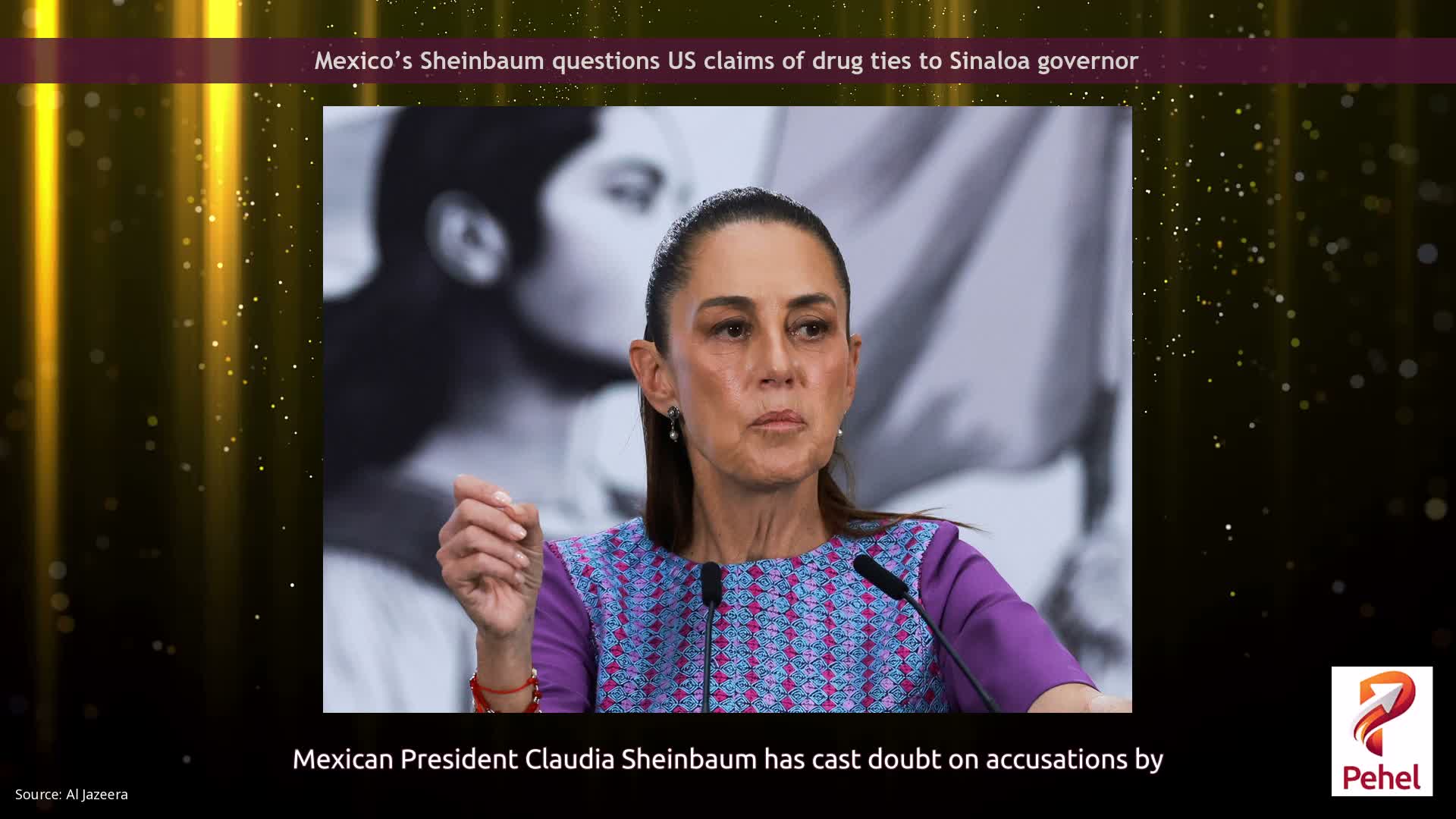 Mexico’s Sheinbaum questions US claims of drug ties to Sinaloa governor