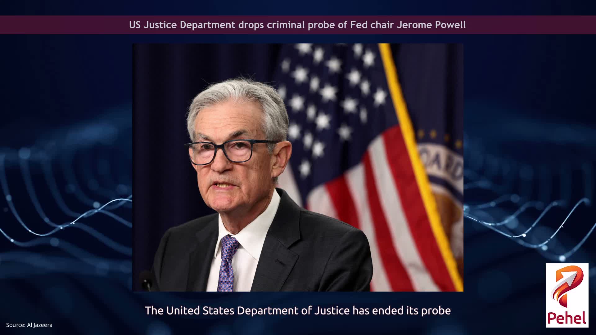 US Justice Department drops criminal probe of Fed chair Jerome Powell