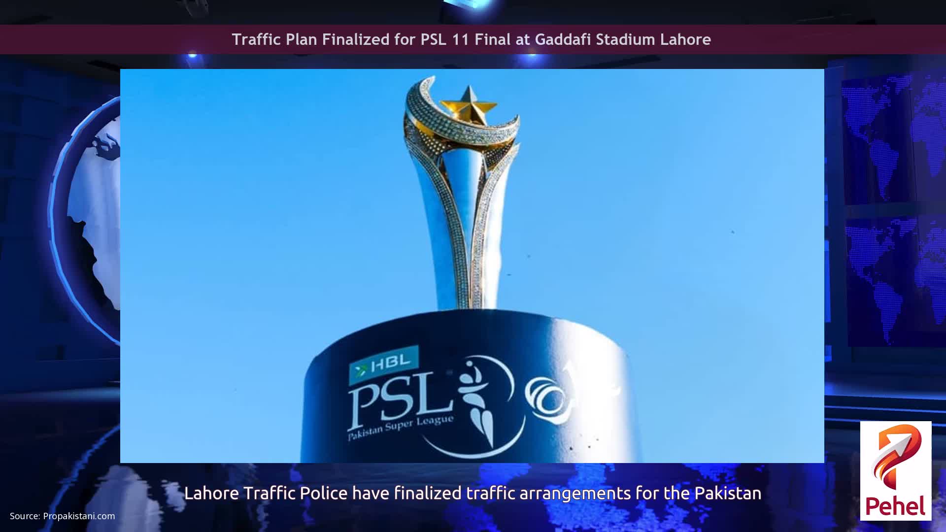 Traffic Plan Finalized for PSL 11 Final at Gaddafi Stadium Lahore