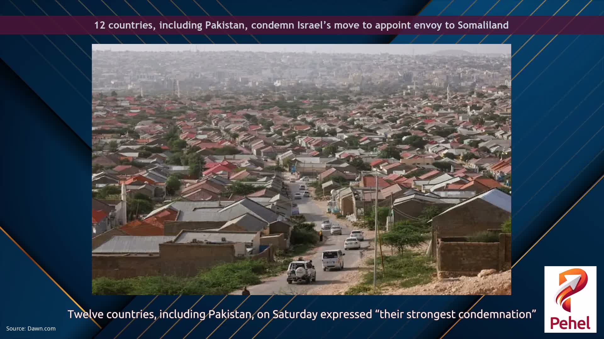 12 countries, including Pakistan, condemn Israel’s move to appoint envoy to Somaliland