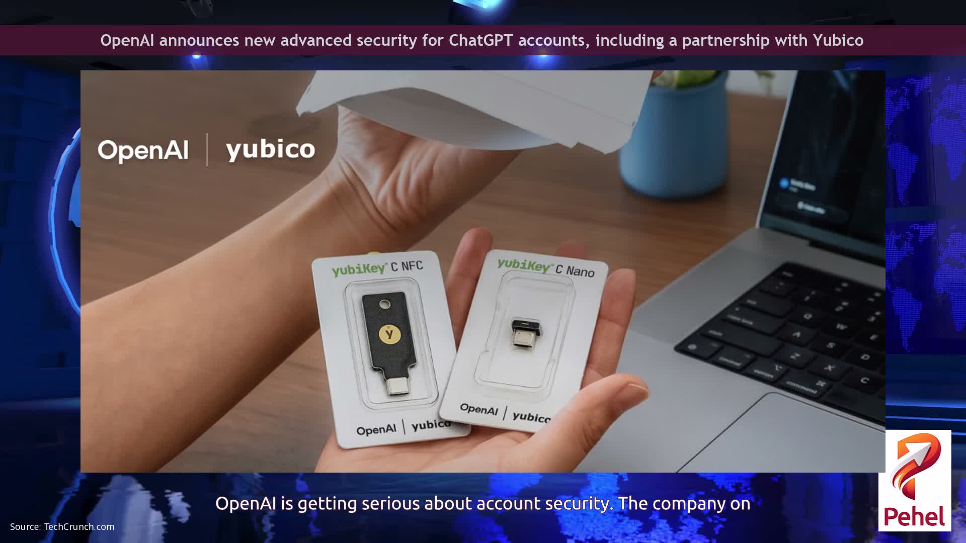 OpenAI announces new advanced security for ChatGPT accounts, including a partnership with Yubico