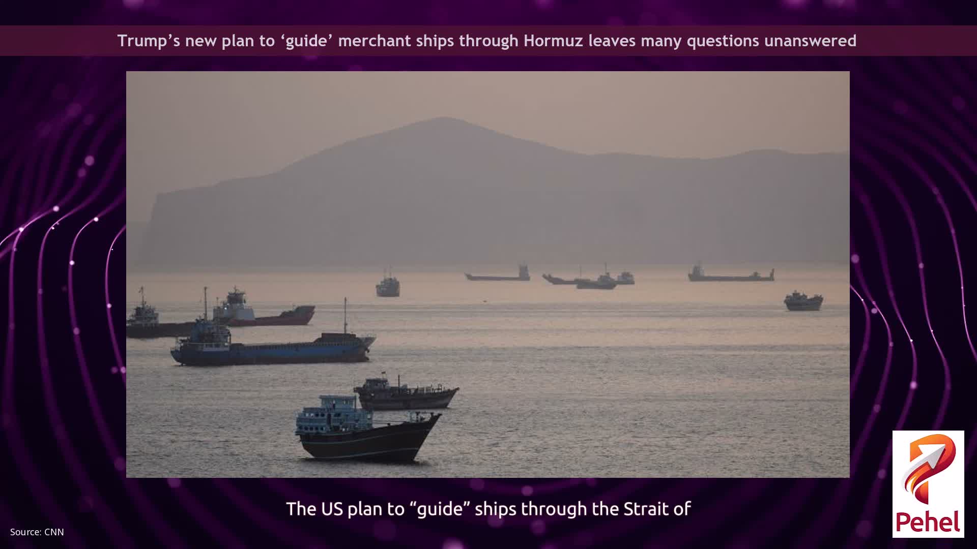 Trump’s new plan to ‘guide’ merchant ships through Hormuz leaves many questions unanswered