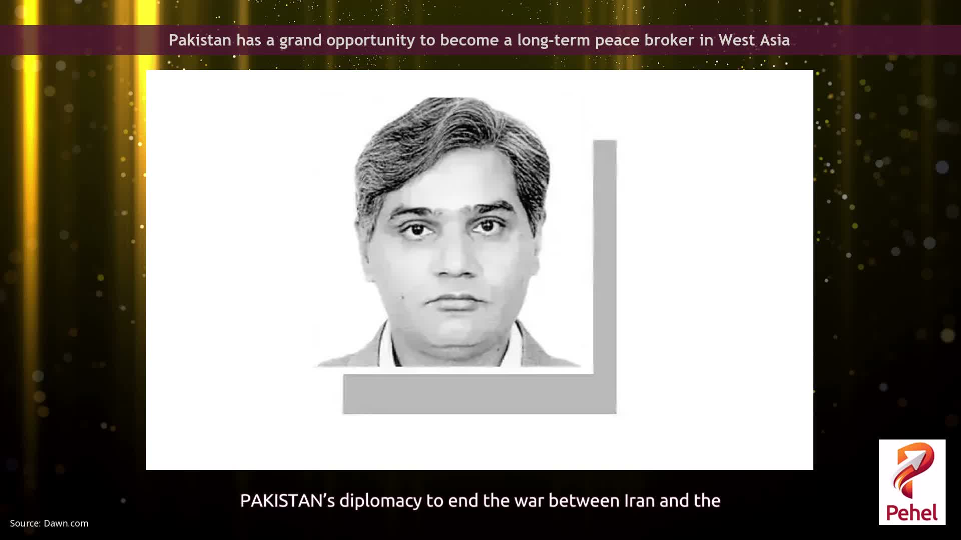 Pakistan has a grand opportunity to become a long-term peace broker in West Asia