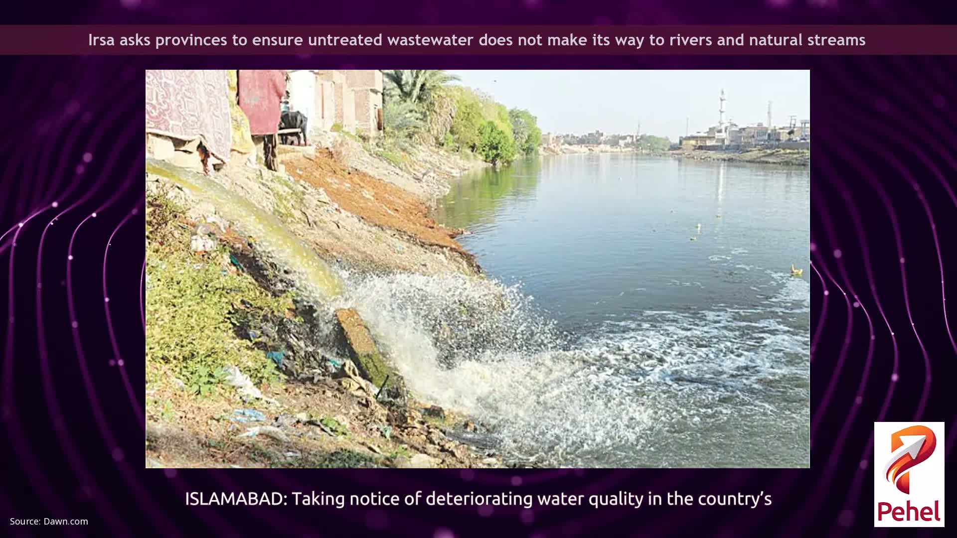 Irsa asks provinces to ensure untreated wastewater does not make its way to rivers and natural streams