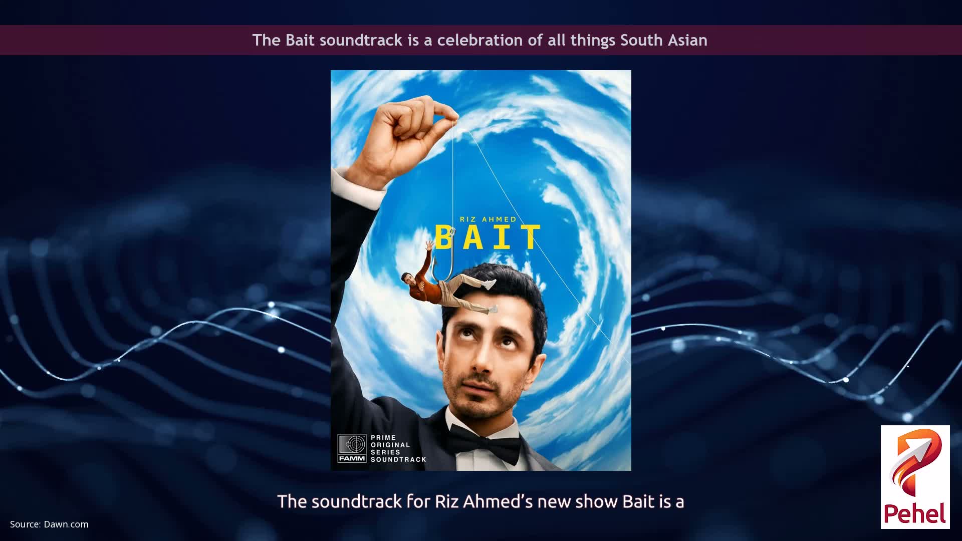 The Bait soundtrack is a celebration of all things South Asian