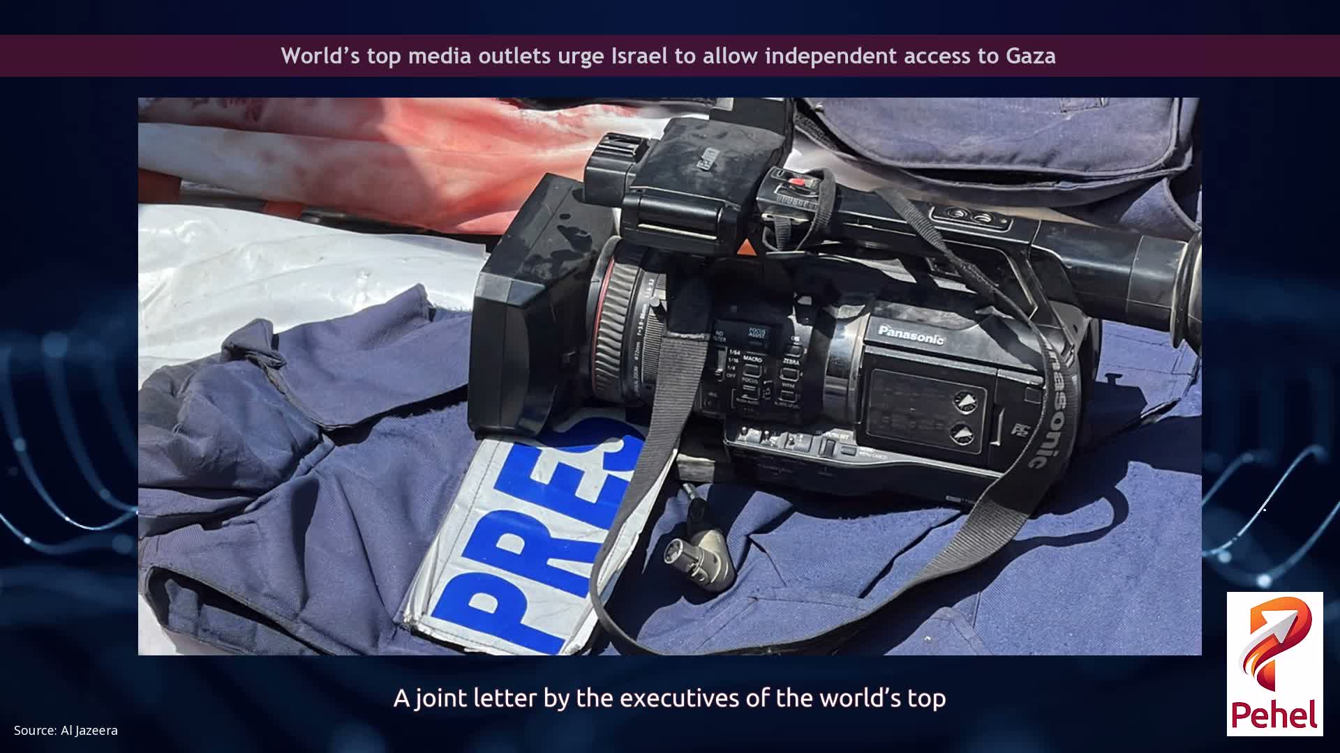 World’s top media outlets urge Israel to allow independent access to Gaza