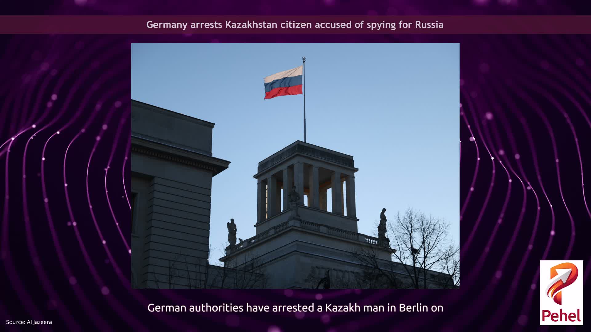 Germany arrests Kazakhstan citizen accused of spying for Russia
