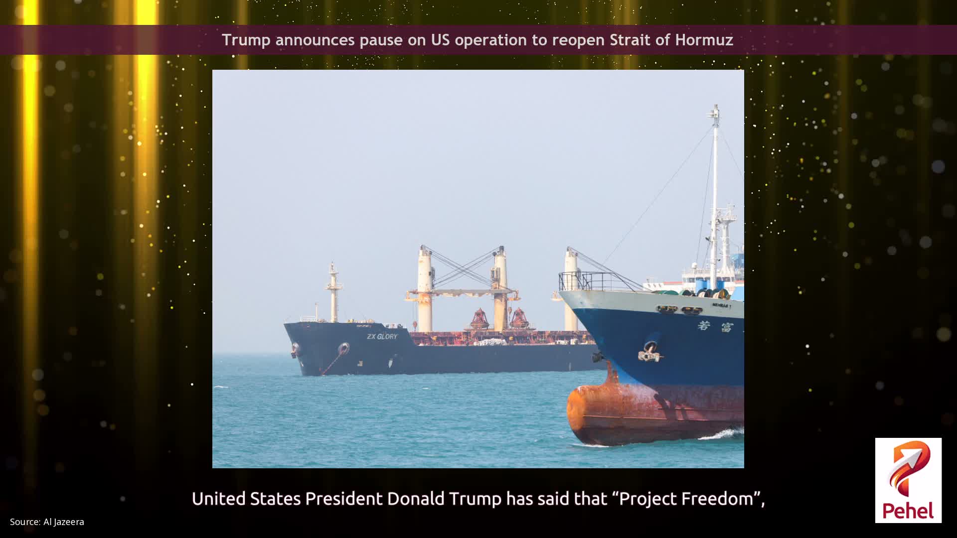 Trump announces pause on US operation to reopen Strait of Hormuz