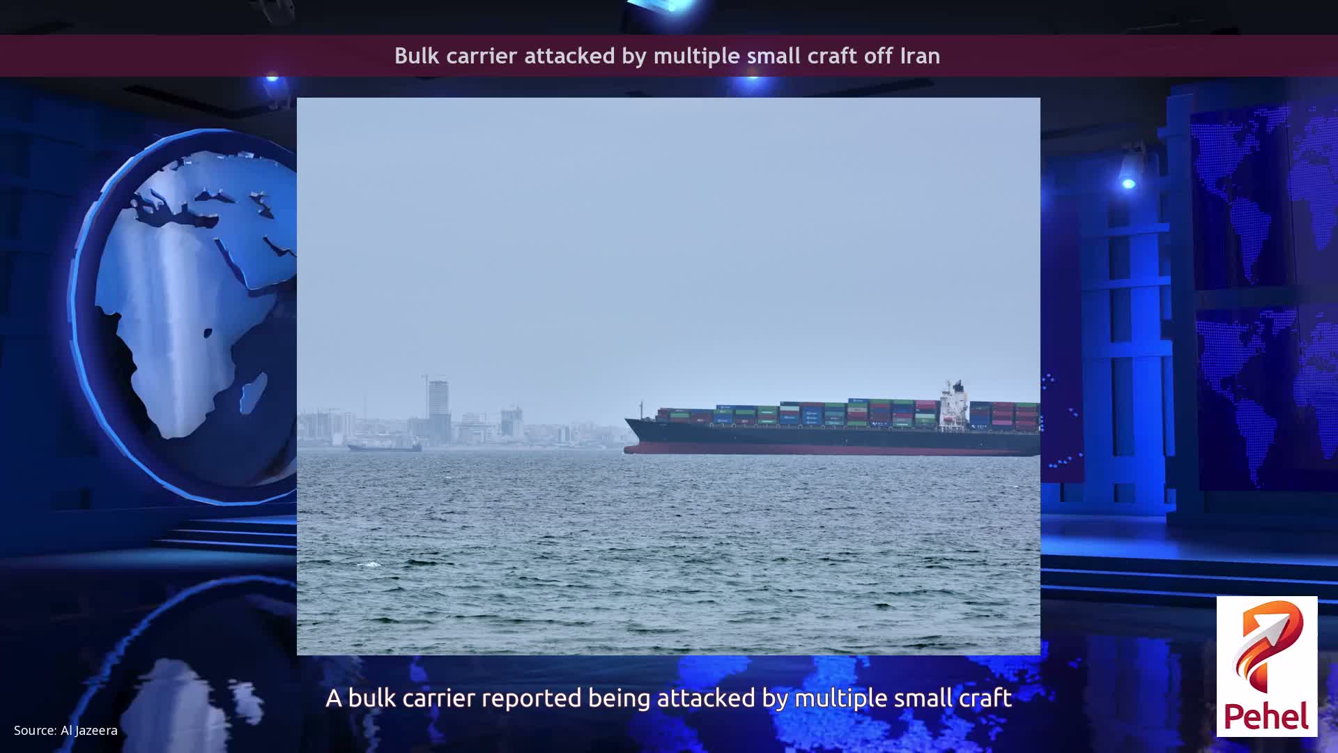 Bulk carrier attacked by multiple small craft off Iran