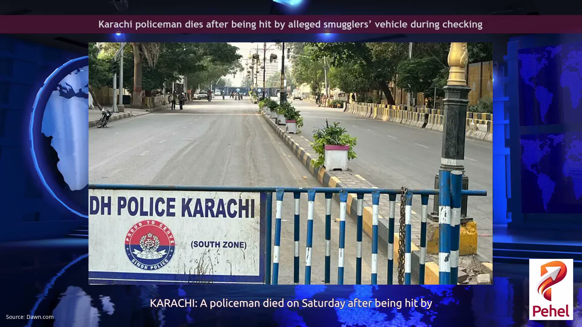 Karachi policeman dies after being hit by alleged smugglers’ vehicle during checking
