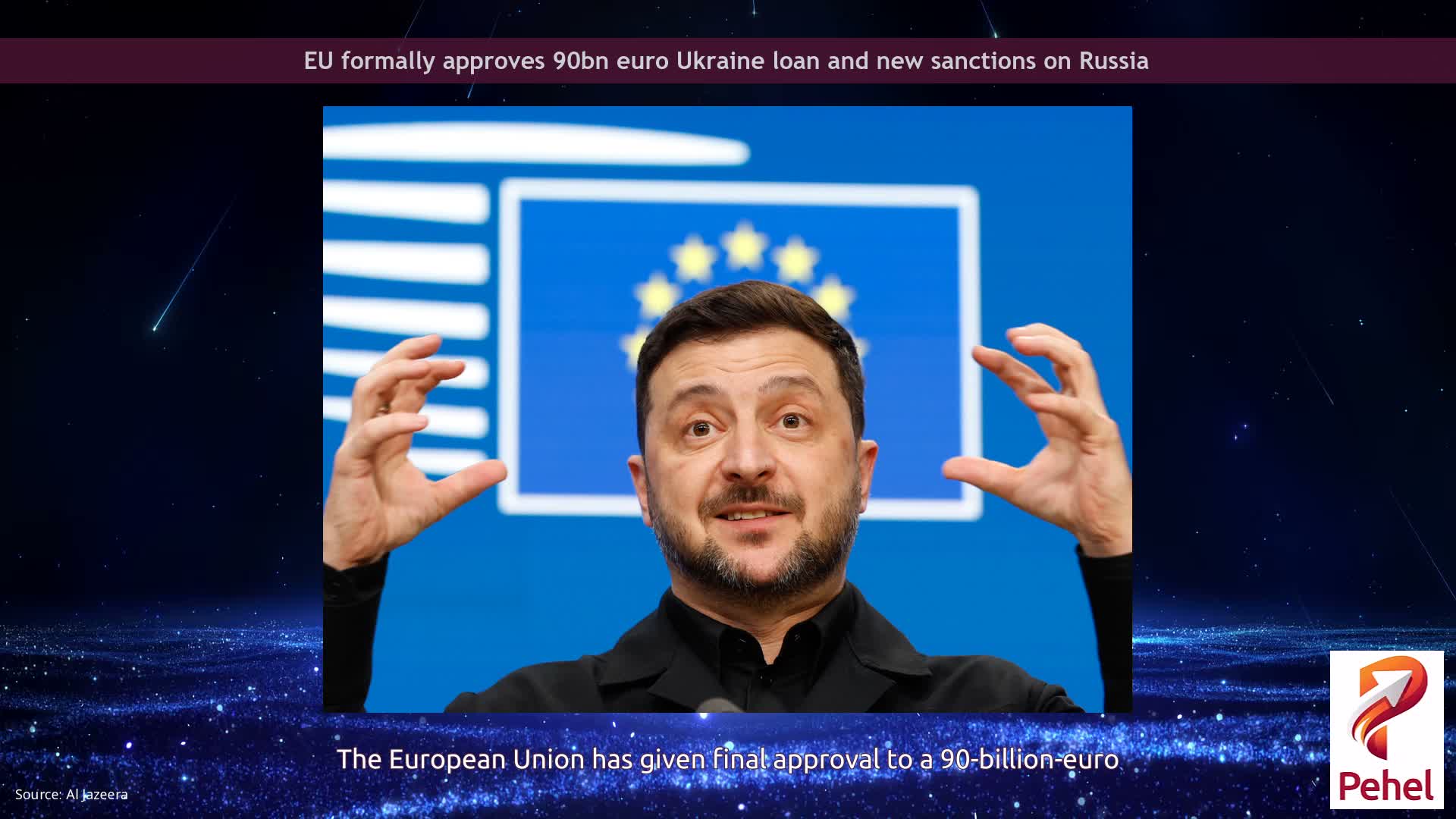 EU formally approves 90bn euro Ukraine loan and new sanctions on Russia