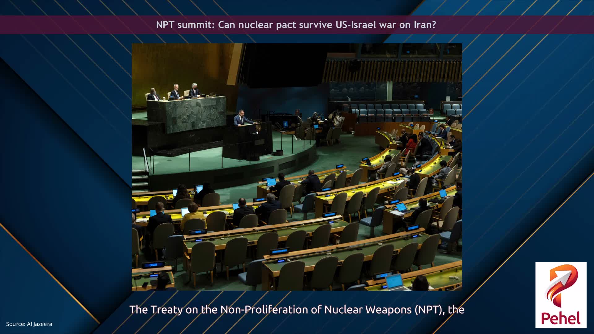 NPT summit: Can nuclear pact survive US-Israel war on Iran?