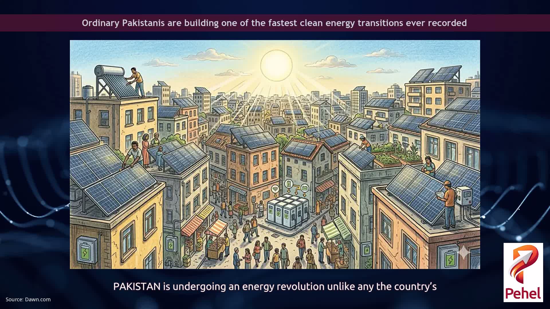 Ordinary Pakistanis are building one of the fastest clean energy transitions ever recorded