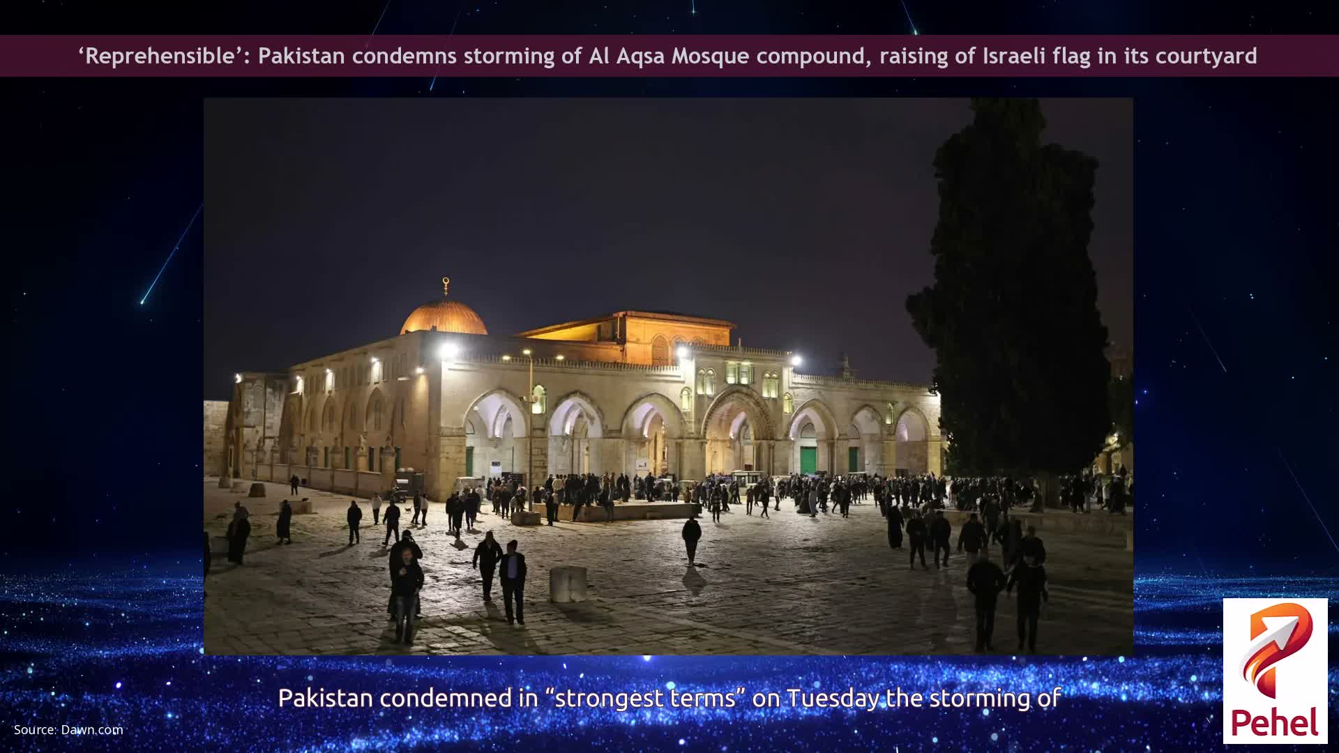 ‘Reprehensible’: Pakistan condemns storming of Al Aqsa Mosque compound, raising of Israeli flag in its courtyard