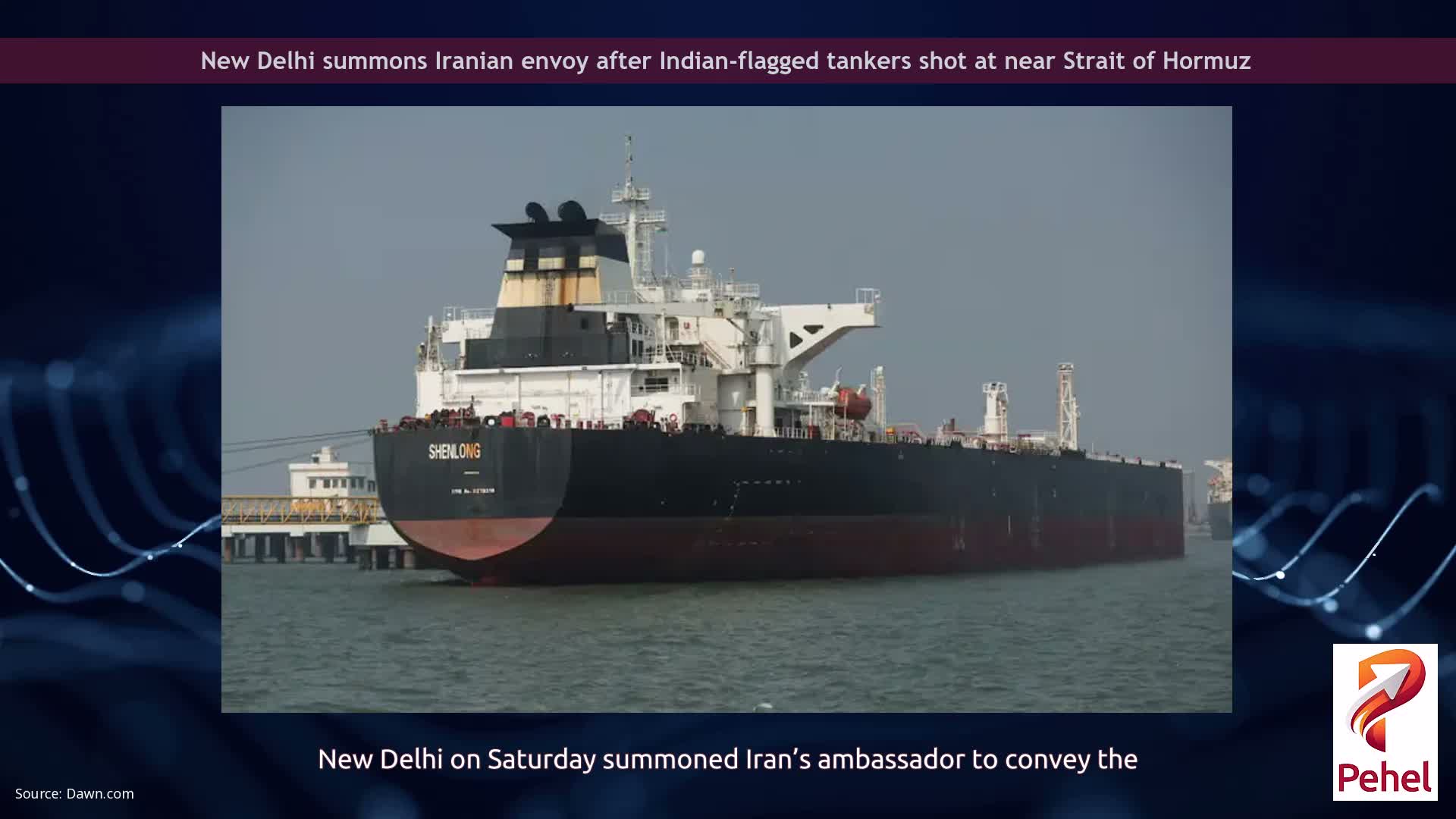 New Delhi summons Iranian envoy after Indian-flagged tankers shot at near Strait of Hormuz