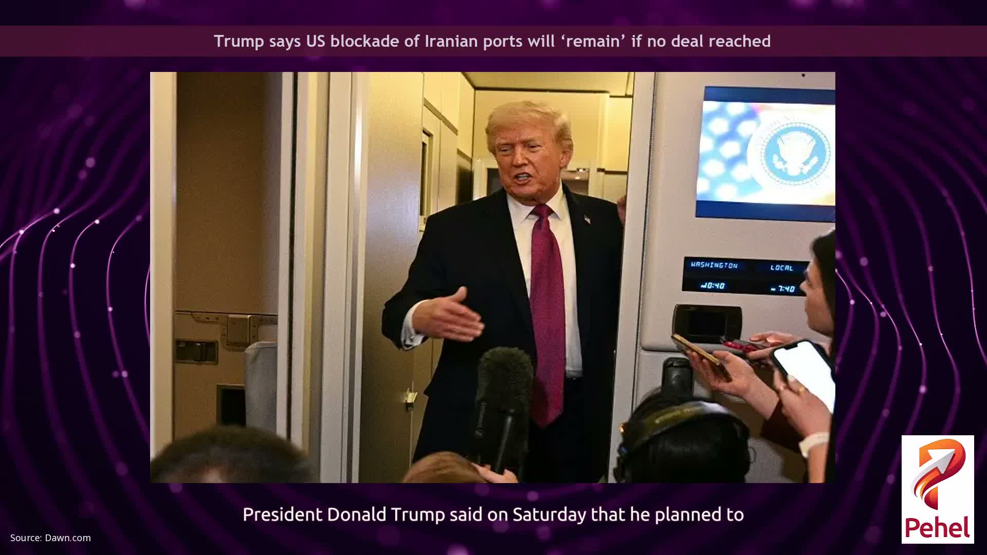 Trump says US blockade of Iranian ports will ‘remain’ if no deal reached