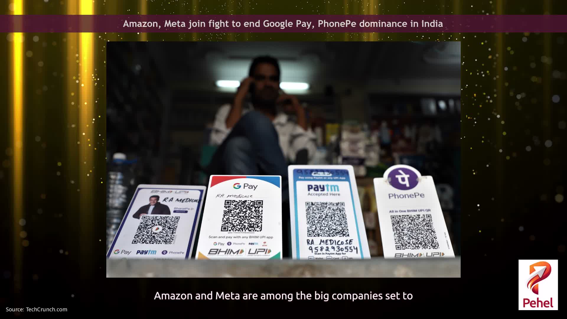 Amazon, Meta join fight to end Google Pay, PhonePe dominance in India