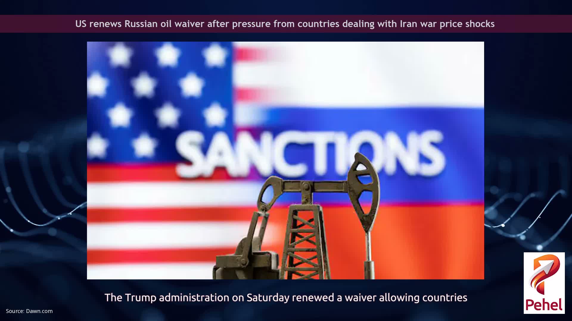 US renews Russian oil waiver after pressure from countries dealing with Iran war price shocks