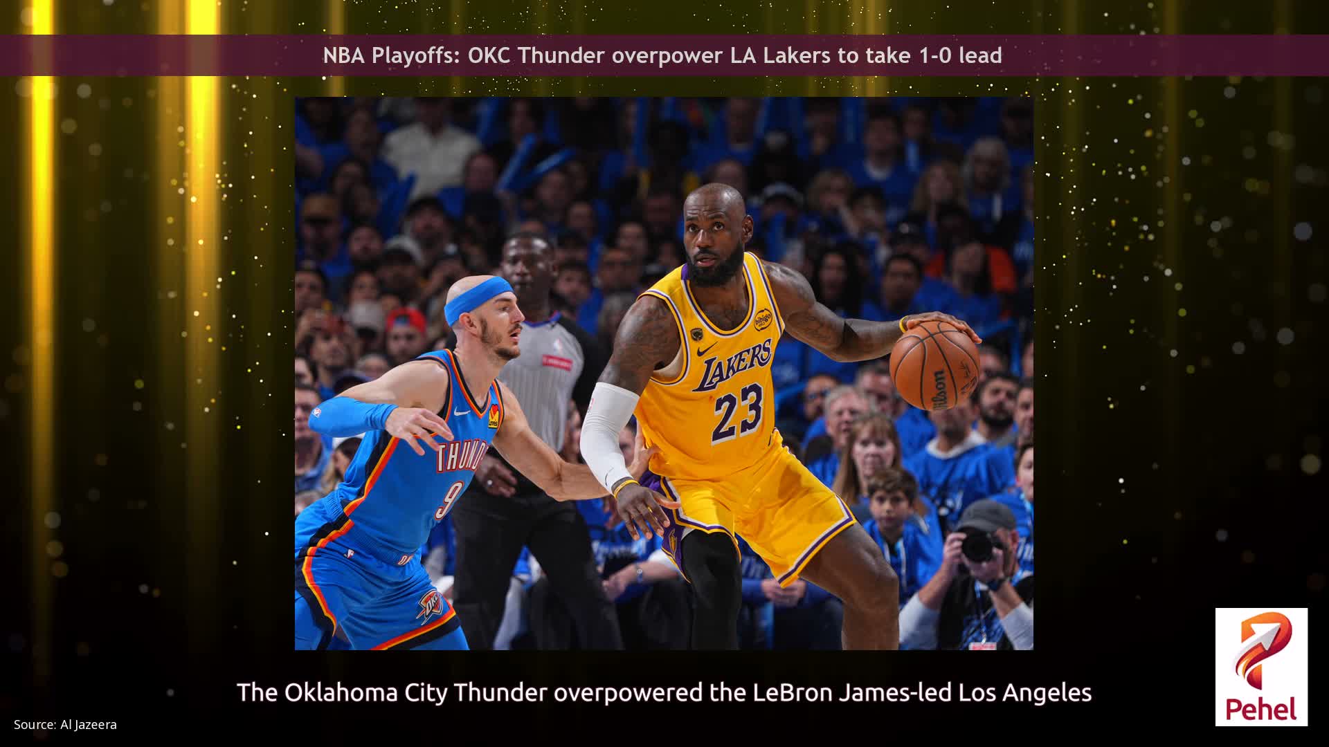 NBA Playoffs: OKC Thunder overpower LA Lakers to take 1-0 lead