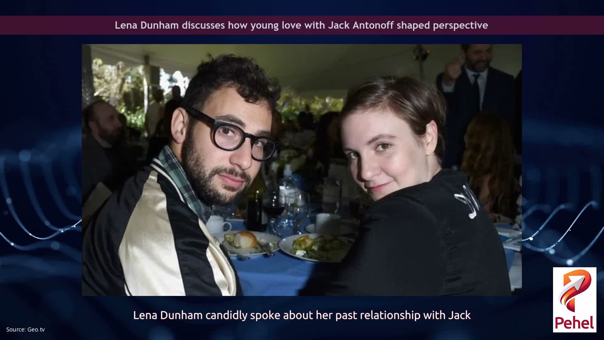 Lena Dunham discusses how young love with Jack Antonoff shaped perspective
