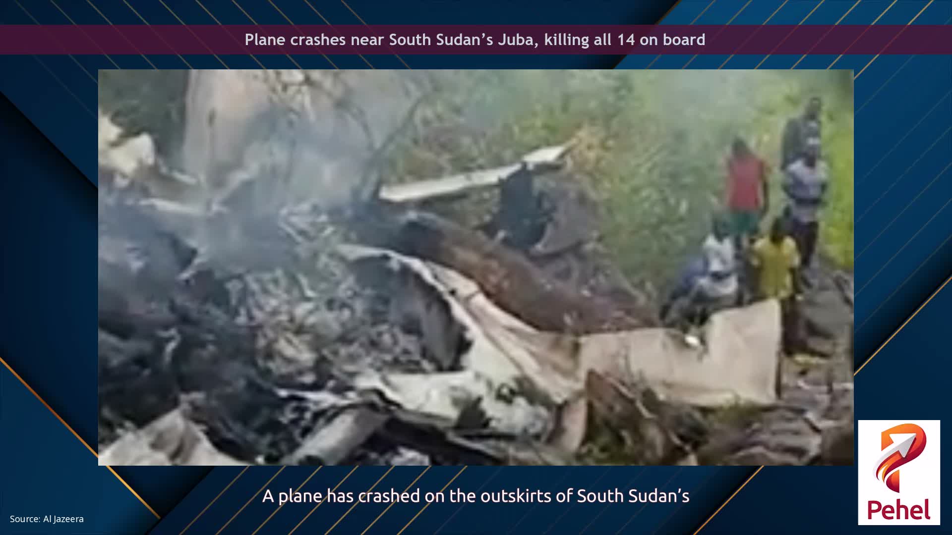 Plane crashes near South Sudan’s Juba, killing all 14 on board
