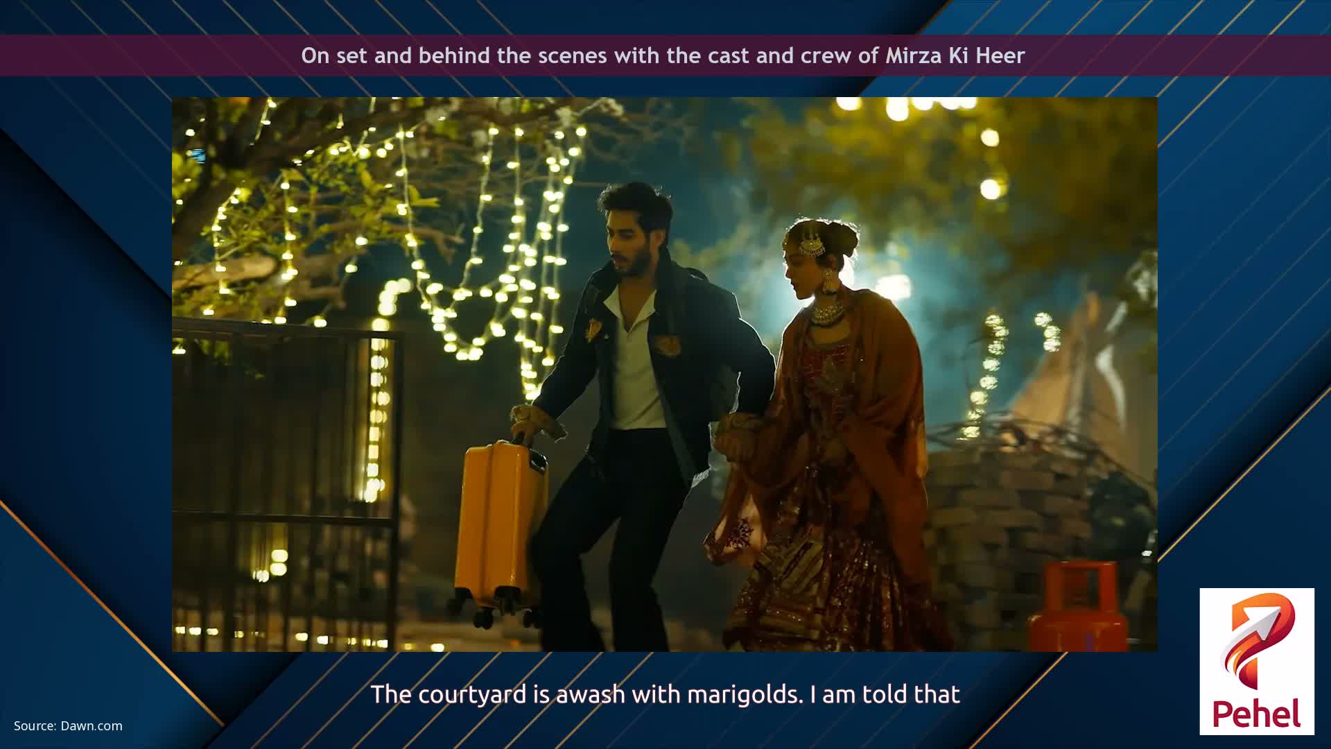 On set and behind the scenes with the cast and crew of Mirza Ki Heer