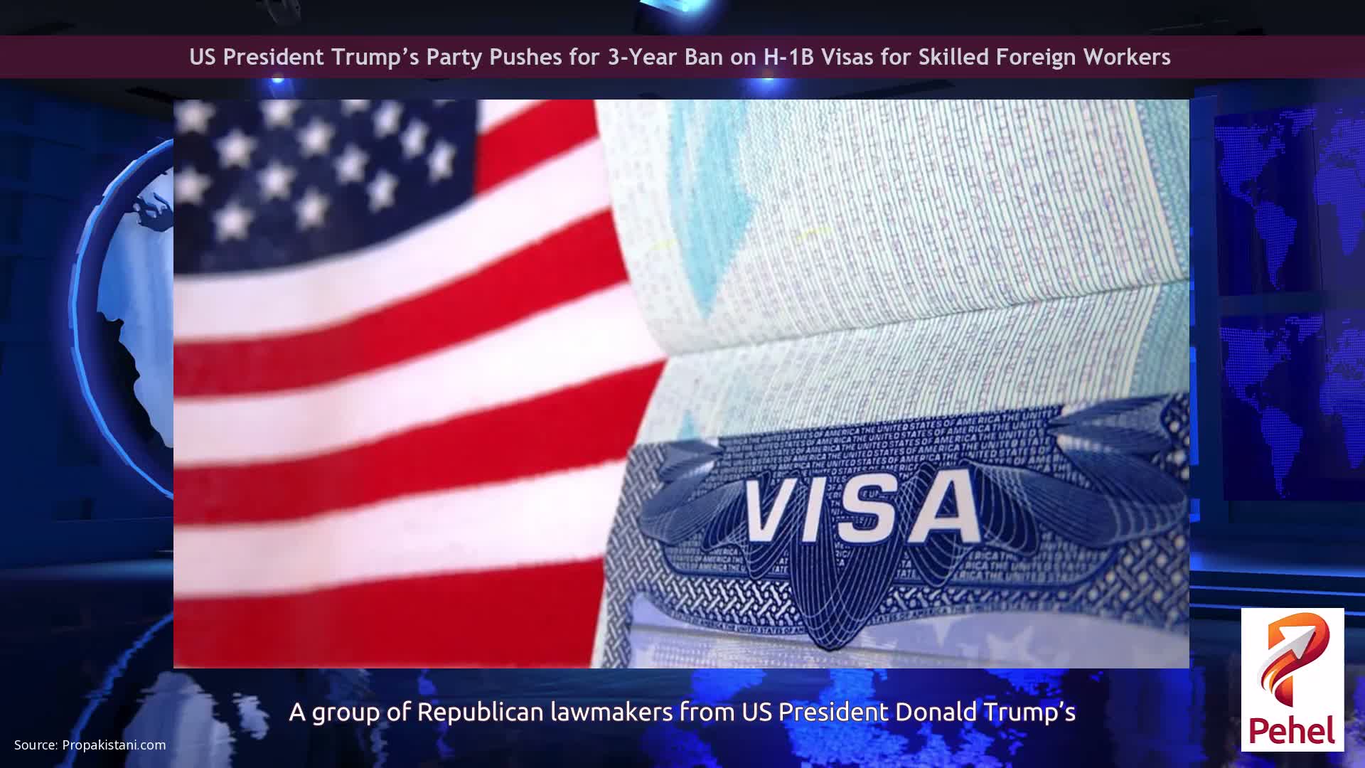 US President Trump’s Party Pushes for 3-Year Ban on H-1B Visas for Skilled Foreign Workers