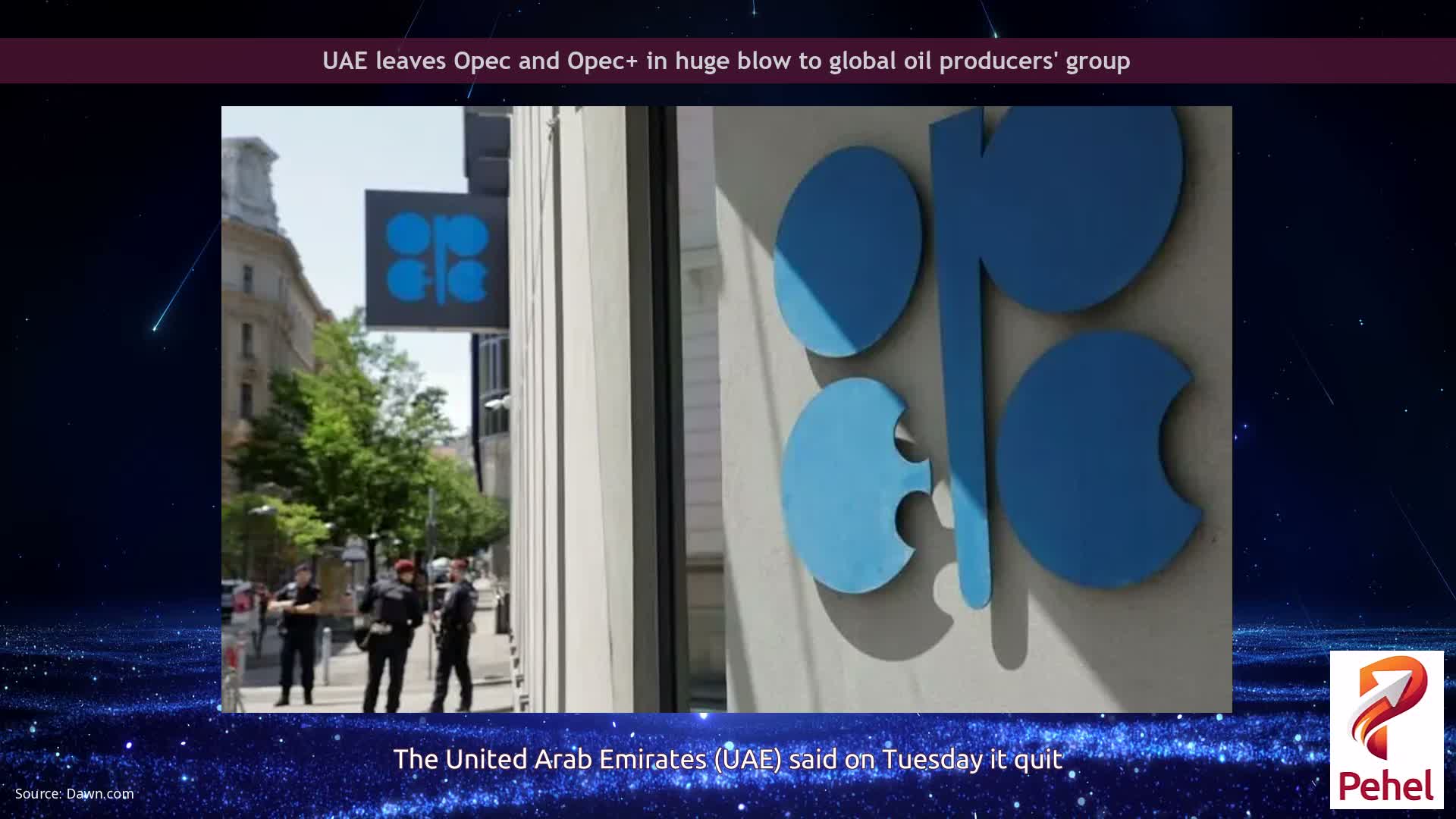 UAE leaves Opec and Opec+ in huge blow to global oil producers' group