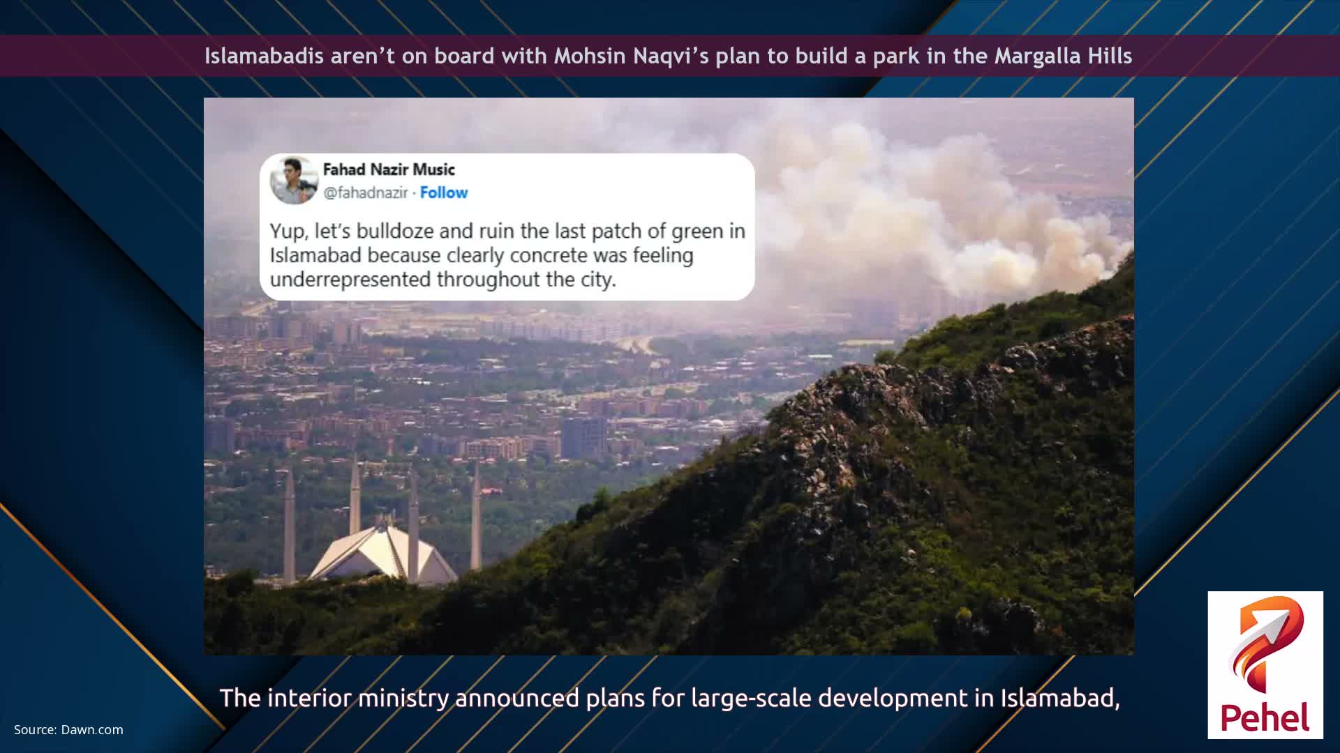 Islamabadis aren’t on board with Mohsin Naqvi’s plan to build a park in the Margalla Hills