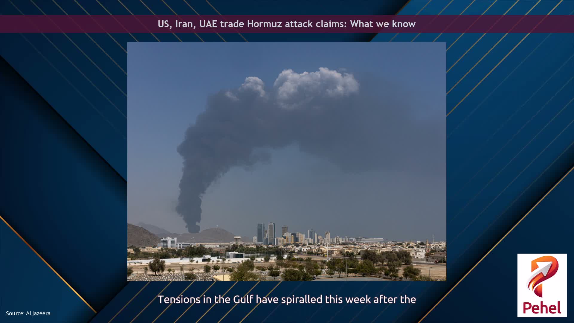 US, Iran, UAE trade Hormuz attack claims: What we know