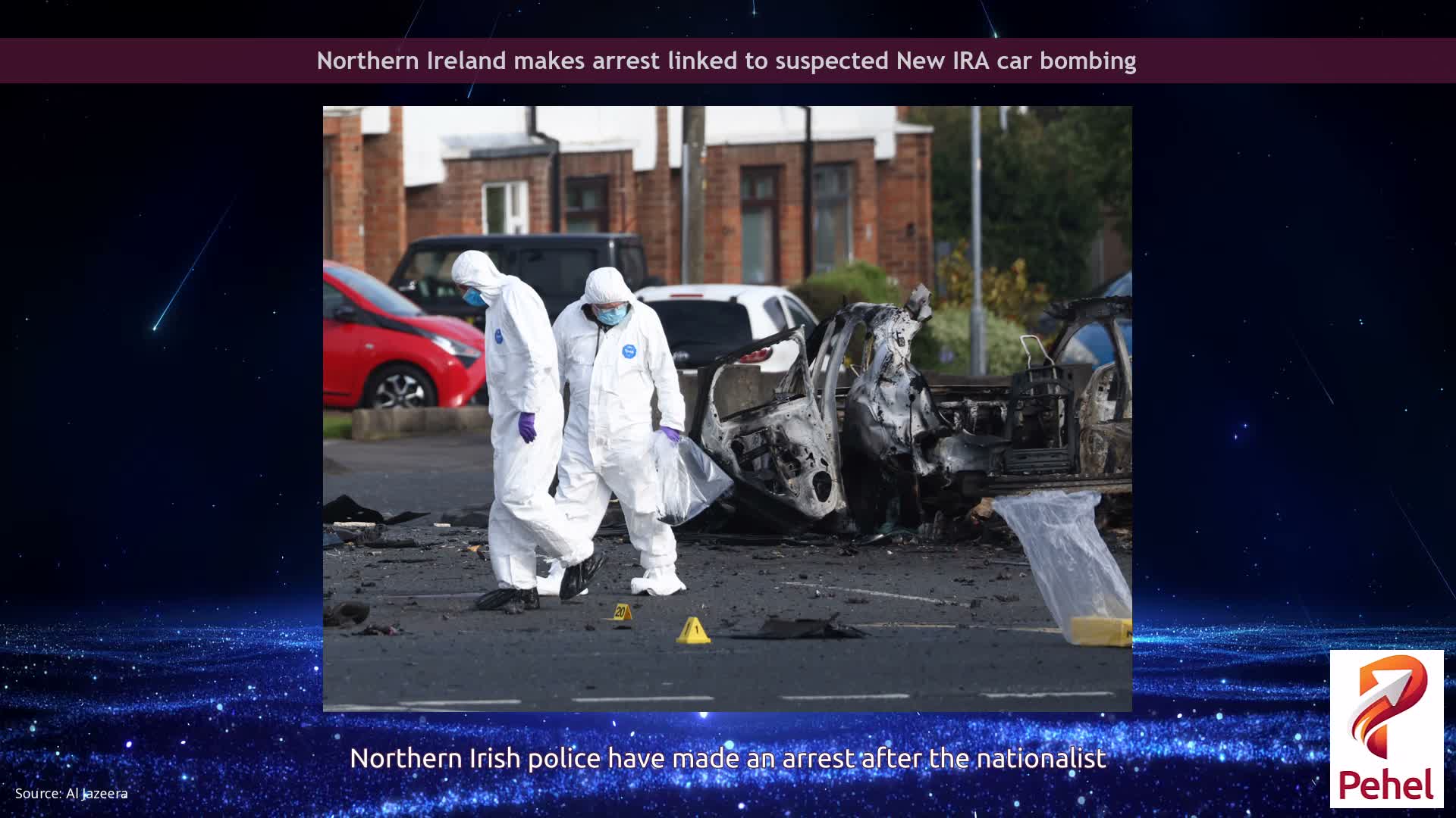 Northern Ireland makes arrest linked to suspected New IRA car bombing