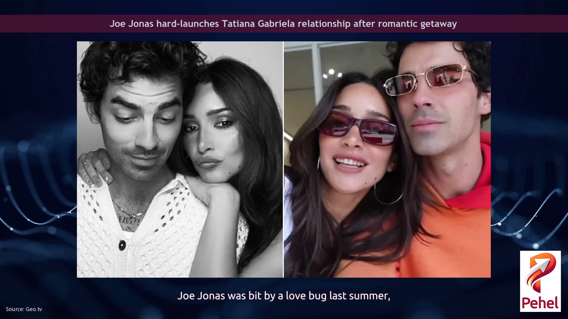 Joe Jonas hard-launches Tatiana Gabriela relationship after romantic getaway