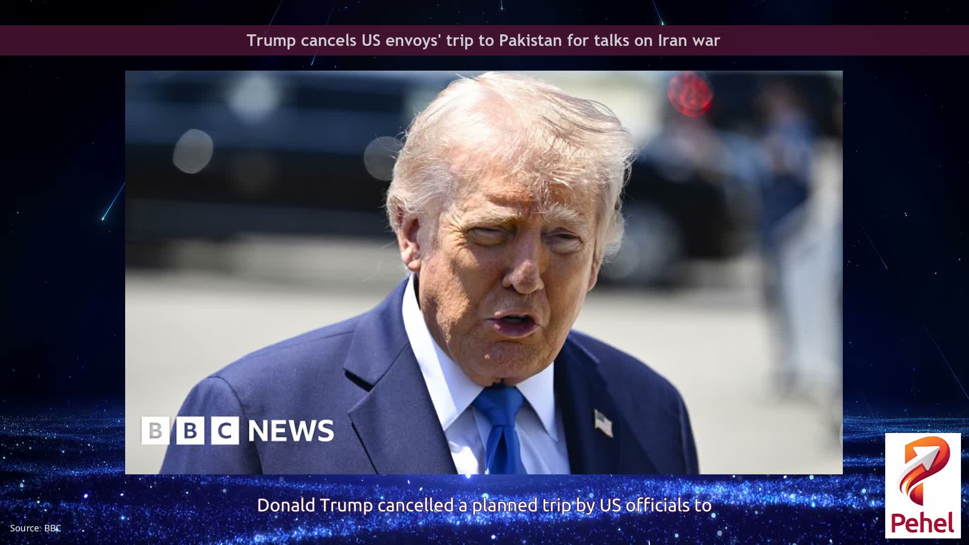 Trump cancels US envoys' trip to Pakistan for talks on Iran war