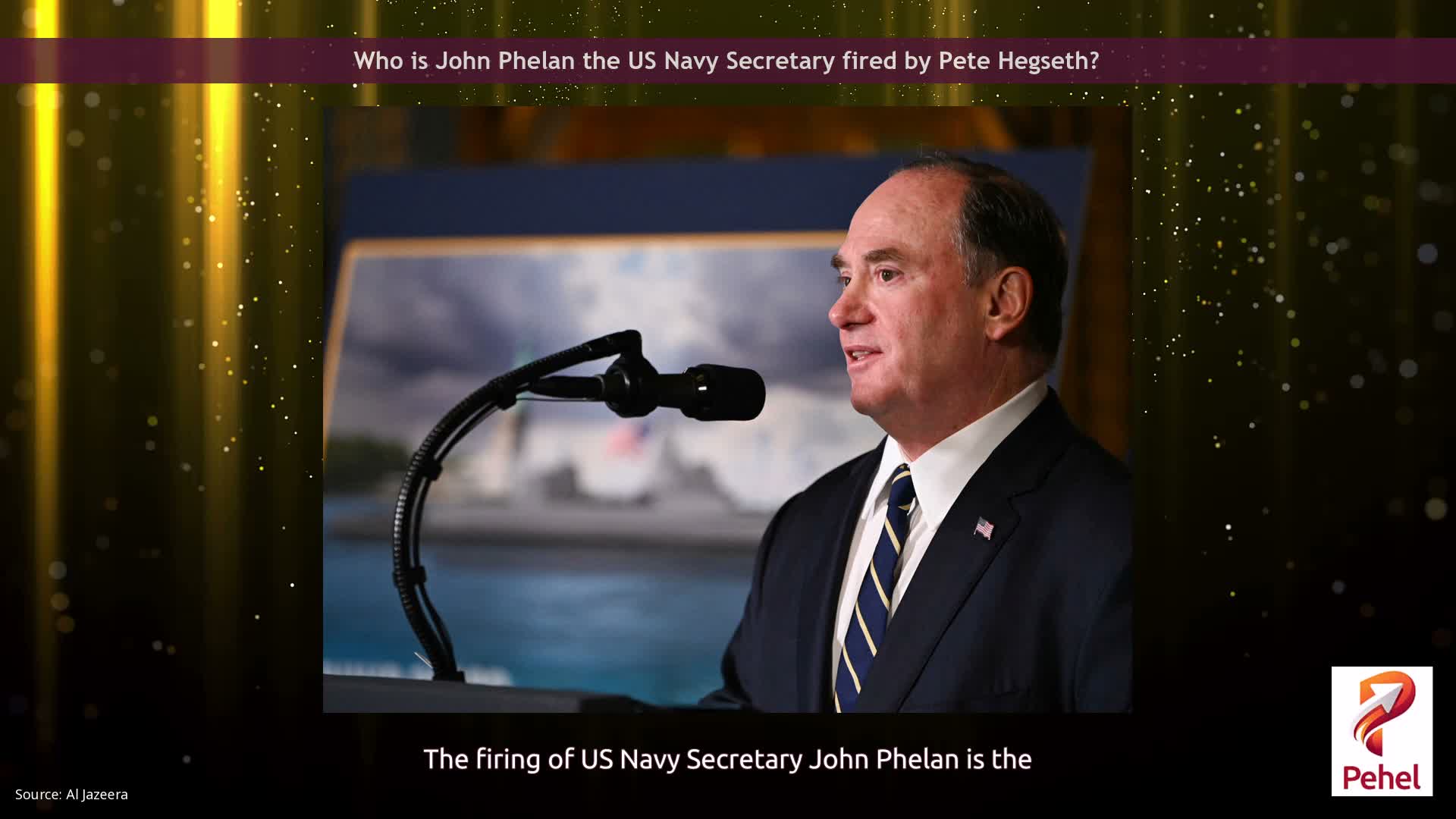 Who is John Phelan the US Navy Secretary fired by Pete Hegseth?