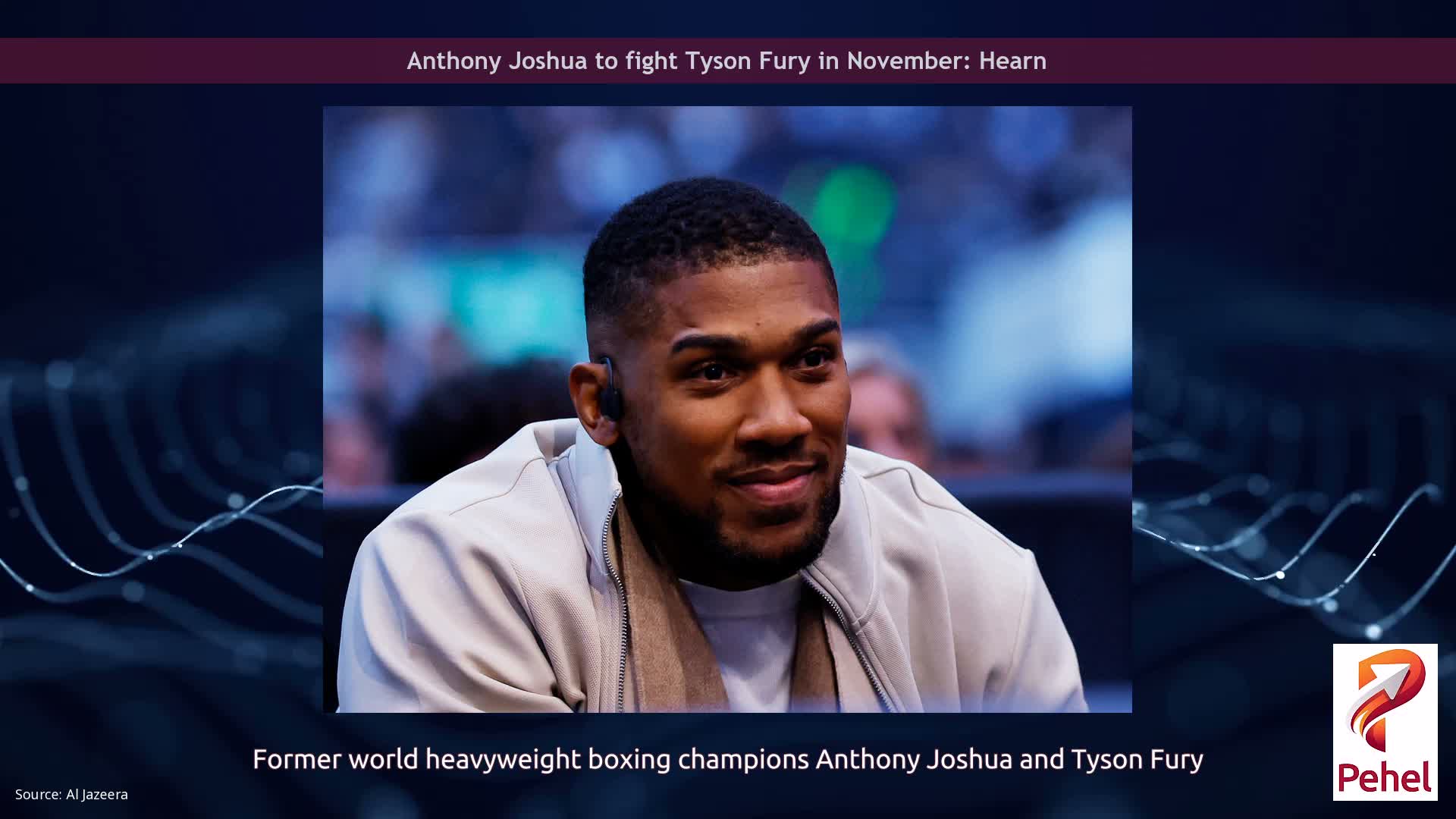 Anthony Joshua to fight Tyson Fury in November: Hearn