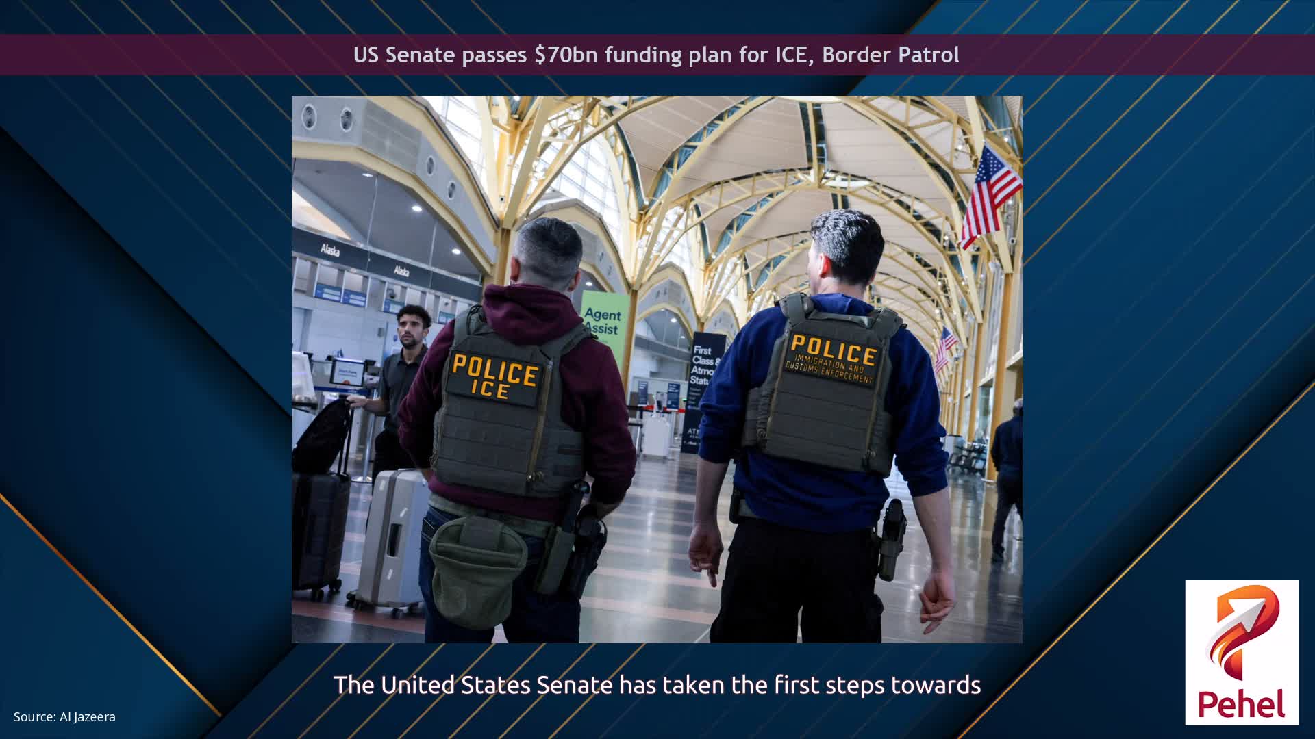 US Senate passes $70bn funding plan for ICE, Border Patrol