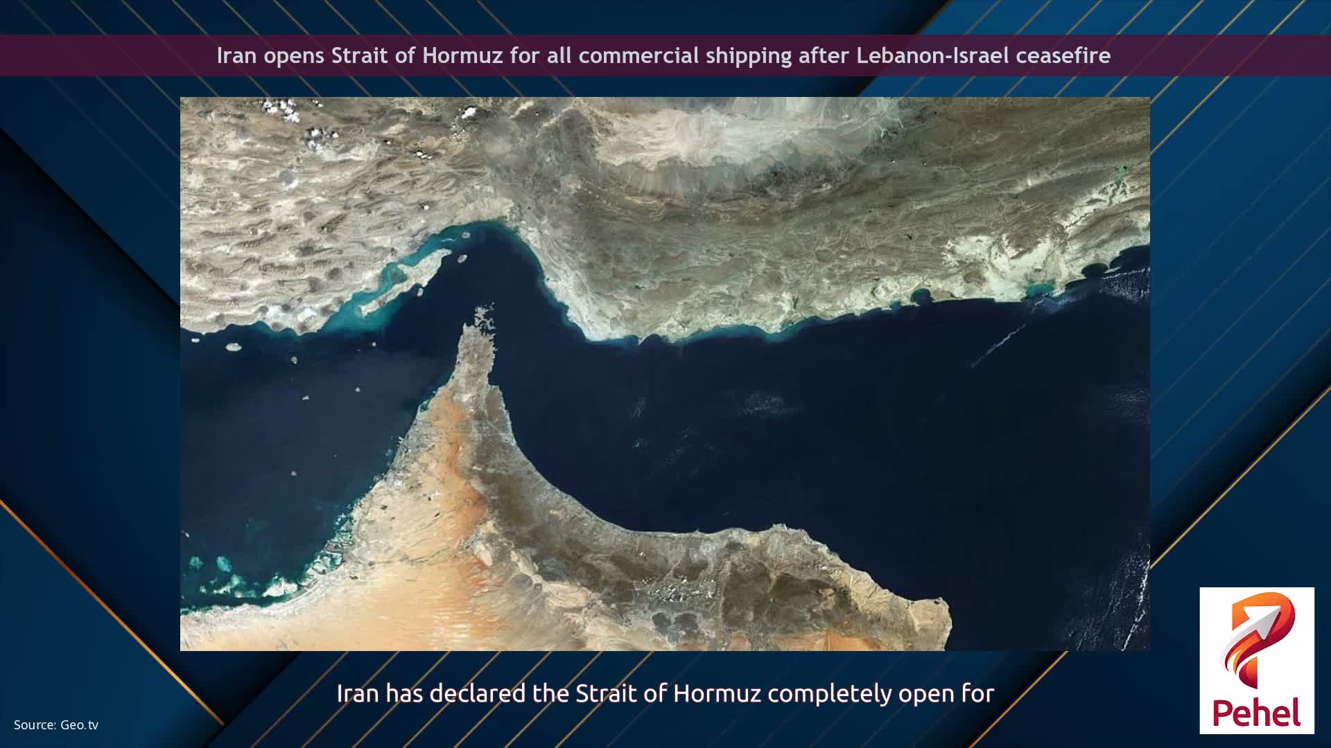 Iran opens Strait of Hormuz for all commercial shipping after Lebanon-Israel ceasefire