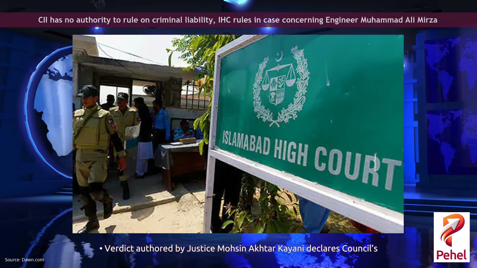 CII has no authority to rule on criminal liability, IHC rules in case concerning Engineer Muhammad Ali Mirza