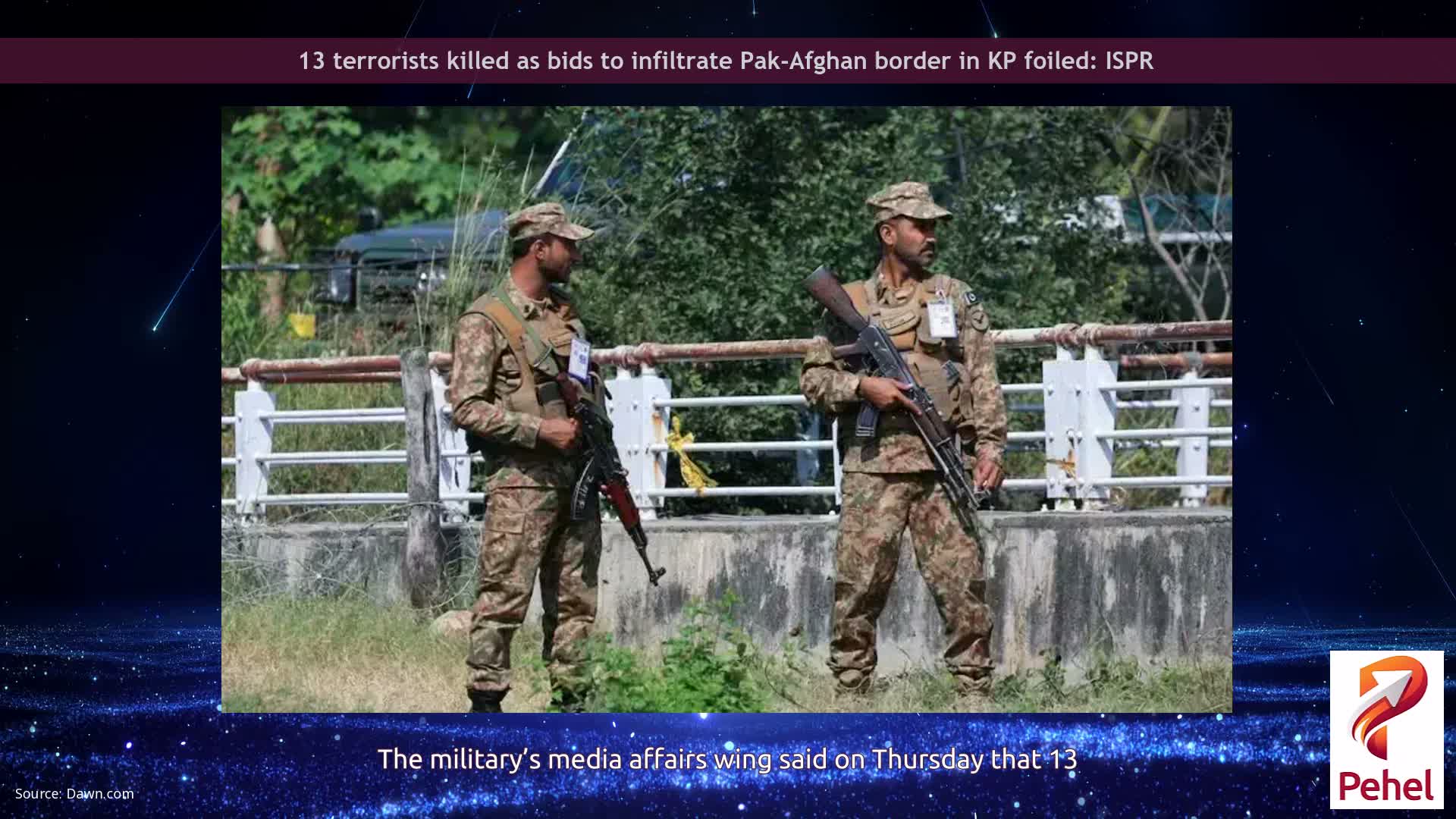 13 terrorists killed as bids to infiltrate Pak-Afghan border in KP foiled: ISPR