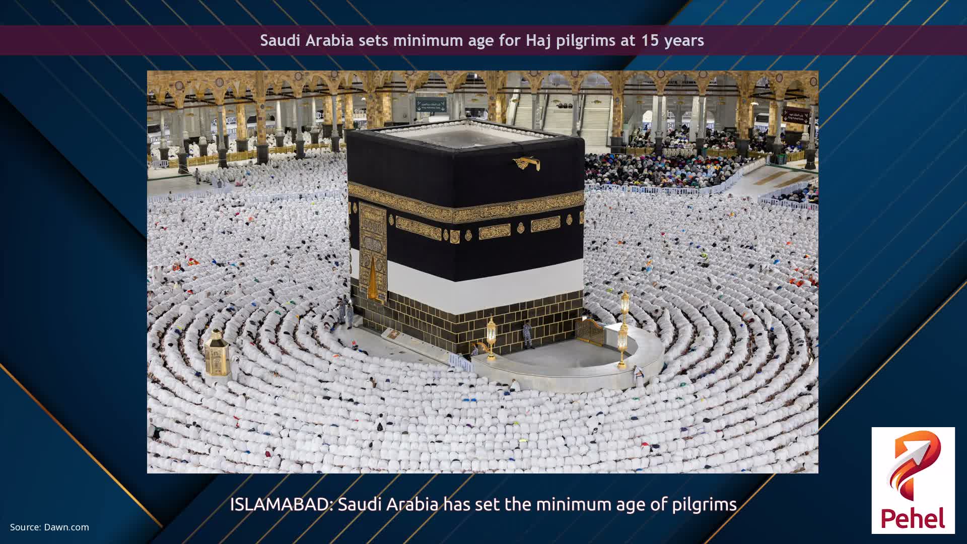 Saudi Arabia sets minimum age for Haj pilgrims at 15 years