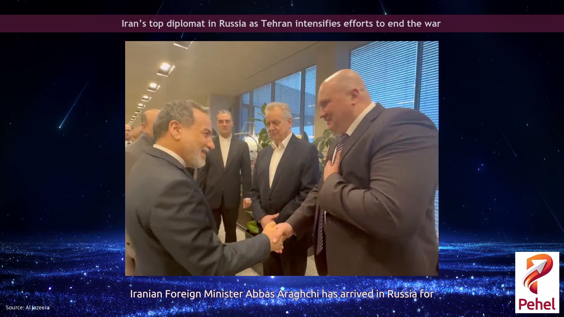 Iran’s top diplomat in Russia as Tehran intensifies efforts to end the war