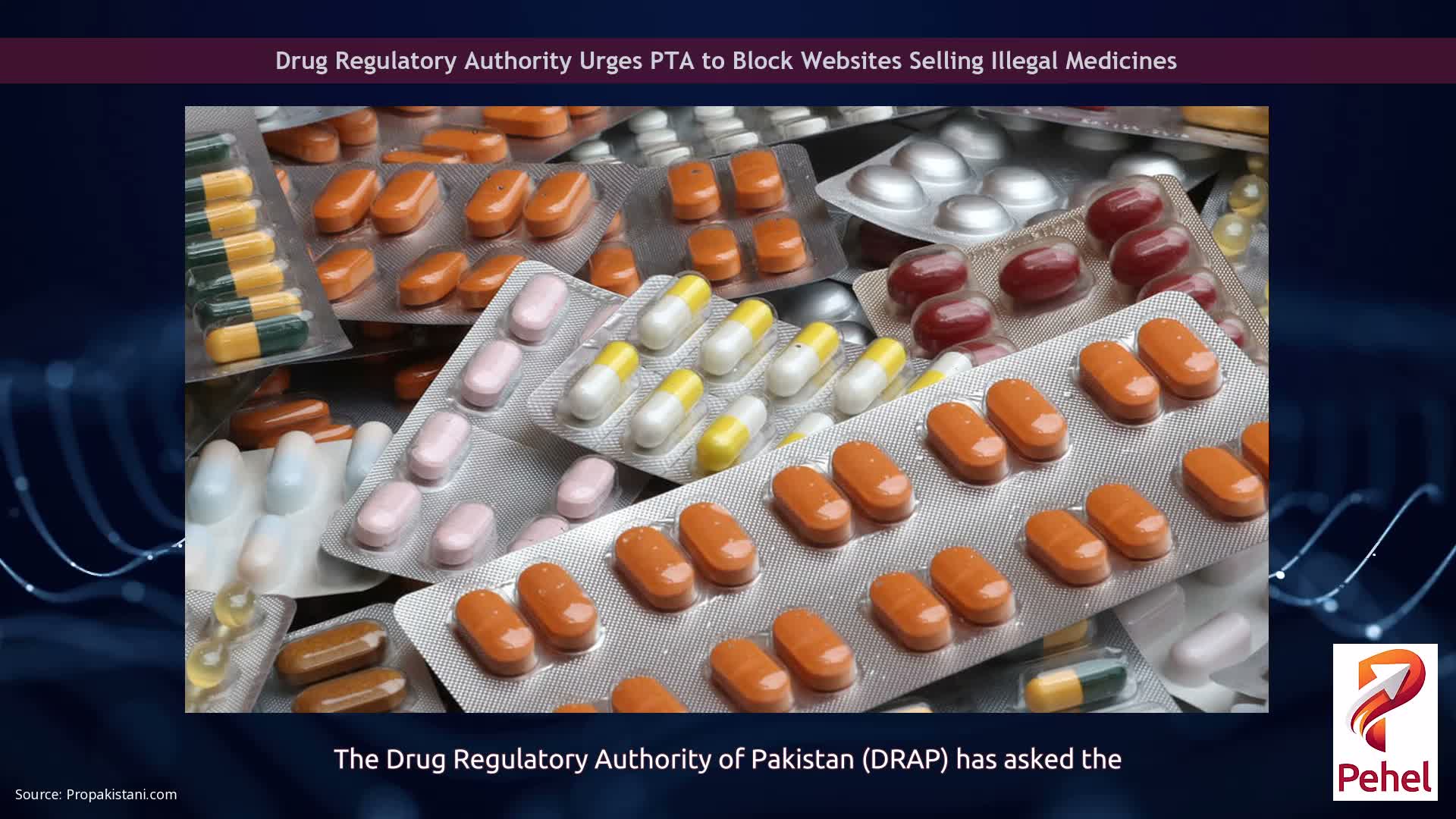 Drug Regulatory Authority Urges PTA to Block Websites Selling Illegal Medicines
