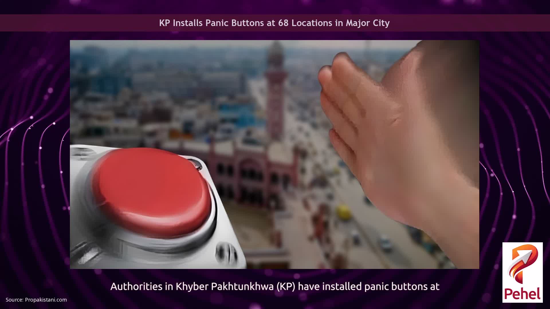 KP Installs Panic Buttons at 68 Locations in Major City
