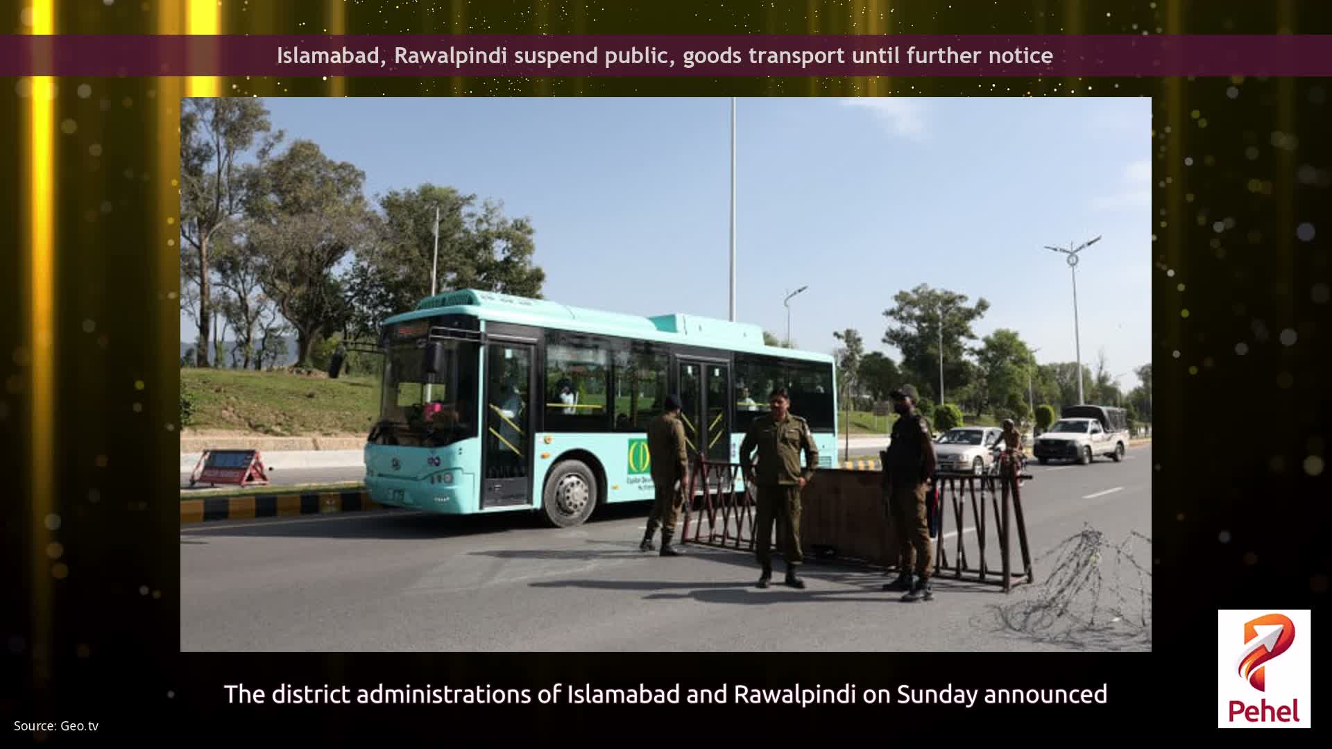 Islamabad, Rawalpindi suspend public, goods transport until further notice