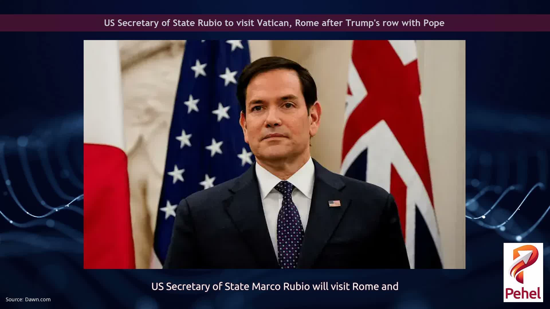 US Secretary of State Rubio to visit Vatican, Rome after Trump's row with Pope