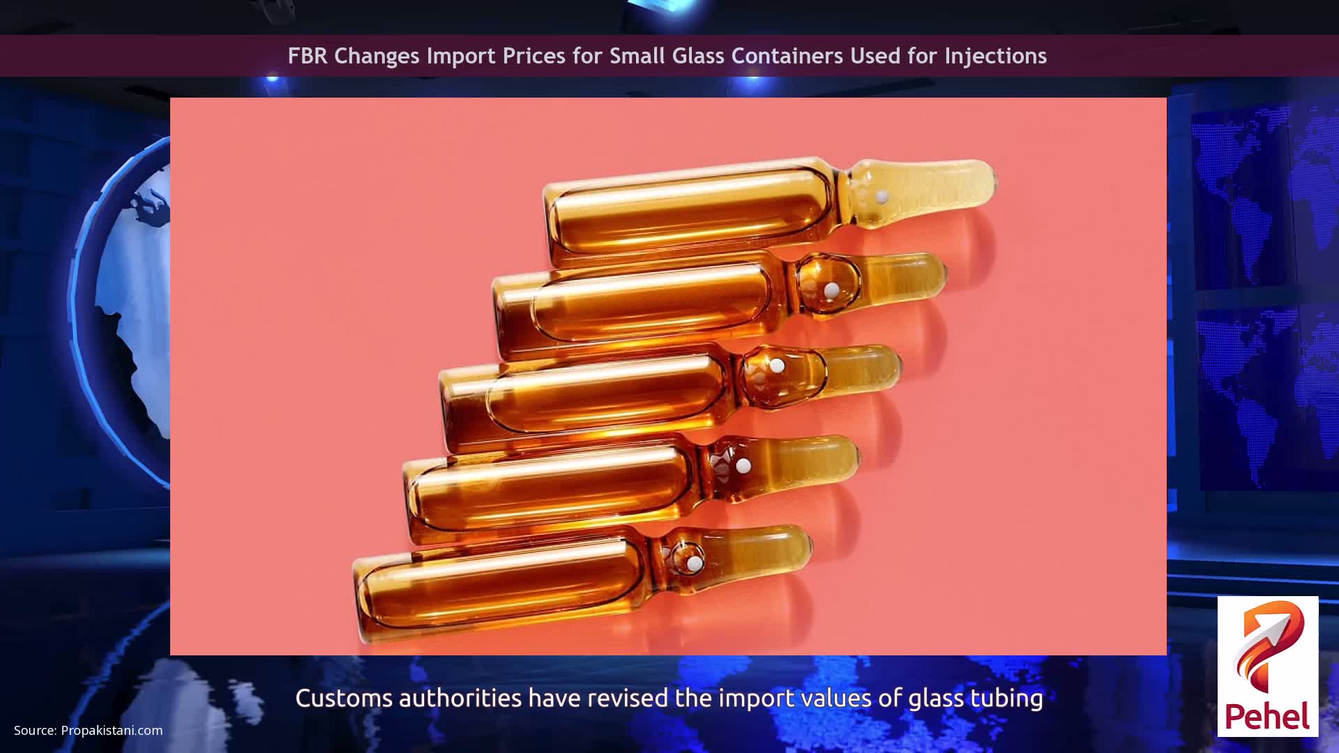 FBR Changes Import Prices for Small Glass Containers Used for Injections